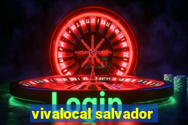 vivalocal salvador